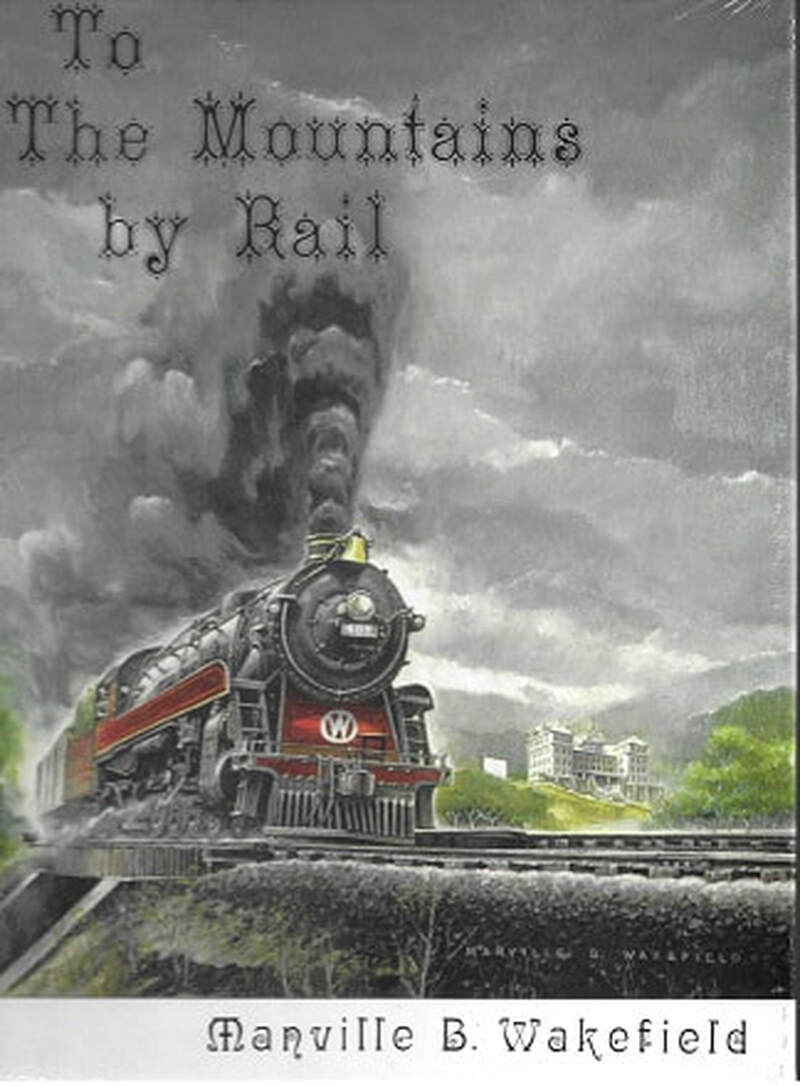 To The Mountains By Rail - Published 2021
